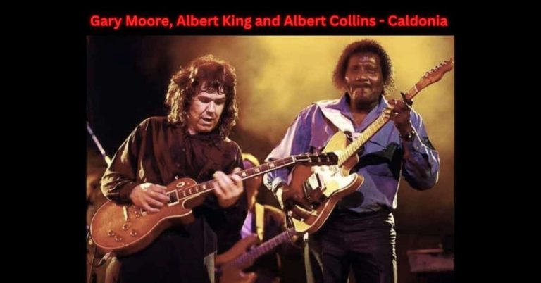 Gary Moore, Albert King and Albert Collins – Caldonia