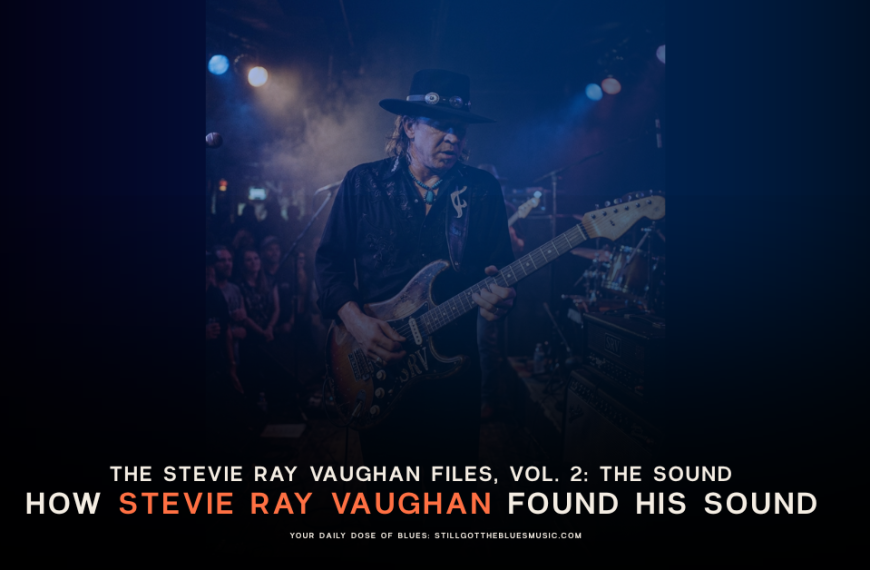 How Stevie Ray Vaughan Found His Sound